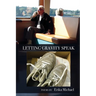 Letting Gravity Speak