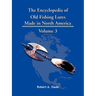 The Encyclopedia of Old Fishing Lures: Made in North America