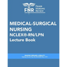 Feuer Nursing Review: Medical-Surgical Nursing Lecture Book: For NCLEX(R)-RN/LPN