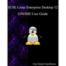 SUSE Linux Enterprise Desktop 12 - GNOME User Guide