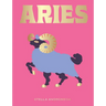 Aries: Harness the Power of the Zodiac (Astrology, Star Sign)