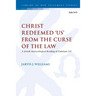 Christ Redeemed 'Us' from the Curse of the Law: A Jewish Martyrological Reading of Galatians 3.13