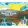 Let's Go for a Walk on Mother Earth