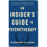 An Insider's Guide to Psychotherapy