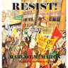 RESIST! A Visual History of Protest