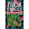 Eight Ways to Tequila: A Paranormal Cozy Mystery