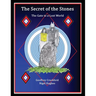 The Secret Of The Stones: The Gate to a Lost World