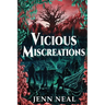 Vicious Miscreations