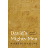 David's Mighty Men: A Portrait of the Christ
