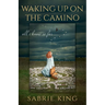 Waking Up on the Camino