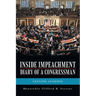 Inside Impeachment-Diary of a Congressman: Lessons Learned