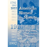 American Women in Mission: The Modern Mission Era 1792-1992