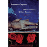 Other Voices, Other Rooms