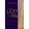 The God of Miracles: An Exegetical Examination of God's Action in the World