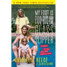 My Foot Is Too Big for the Glass Slipper: A Guide to the Less Than Perfect Life