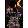 Storm Touched and Spirit Bound