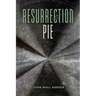 Resurrection Pie