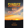 Sunrise and Sunsets