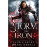 A Storm Like Iron