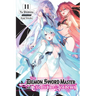 The Demon Sword Master of Excalibur Academy, Vol. 11 (Light Novel): Volume 11