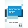 The Acquisitive Society