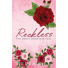 Reckless