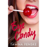 Eye Candy