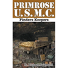Primrose U.S.M.C.: Finders Keepers