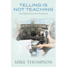 Telling Is Not Teaching: The Flight Instructor's Handbook