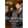 Best Worst Ever