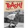 Trash!: A Garbageman's Story