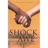 Shock and Awe: How the Church Could End Racism in the United States