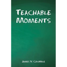 Teachable Moments