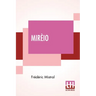 Mirèio: A Provençal Poem Translated By Harriet Waters Preston