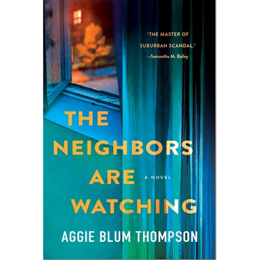 The Neighbors Are Watching