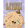 A Doughy Dilemma