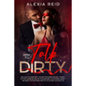 How To Talk Dirty: Sex guide to learn dirty talking for women and men. The best hottest examples and tips to overcome your shyness, anxie