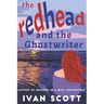 The Redhead and the Ghostwriter