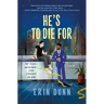 He's to Die for