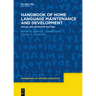 Handbook of Home Language Maintenance and Development: Social and Affective Factors