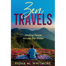 Zen Travels: Finding Peace Across the Globe