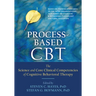 Process-Based CBT: The Science and Core Clinical Competencies of Cognitive Behavioral Therapy