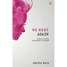 We Meet Again: Poems on Truth, Turbulence & Triumph