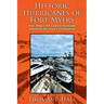 Historic Hurricanes of Fort Myers: How Three 19th Century Hurricanes Influenced the Town's Development