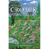 The Adventures of Croack, the Mighty Frog: A Tale for Young and Old