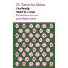50 Genetics Ideas You Really Need to Know
