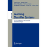 Learning Classifier Systems: International Workshops, Iwlcs 2003-2005, Revised Selected Papers