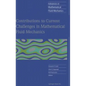 Contributions to Current Challenges in Mathematical Fluid Mechanics