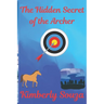 The Hidden Secret of the Archer