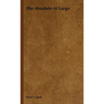 The Absolute at Large
